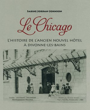 Ouvrage Le Chicago- Divonne-les-Bains